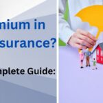 What is Insurance Premium in Car Insurance